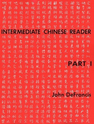 Intermediate Chinese Reader, Part I 1