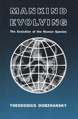 bokomslag Mankind Evolving