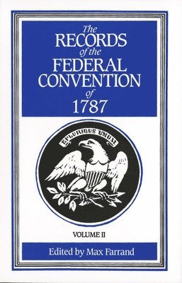 The Records of the Federal Convention of 1787 1