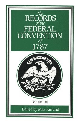 The Records of the Federal Convention of 1787 1