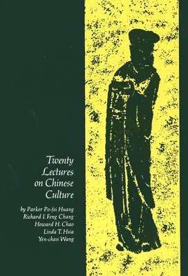 Twenty Lectures on Chinese Culture 1