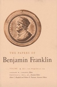 bokomslag The Papers of Benjamin Franklin, Vol. 4