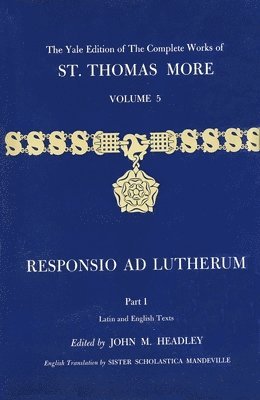 The Yale Edition of The Complete Works of St. Thomas More 1