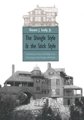 The Shingle Style and the Stick Style 1