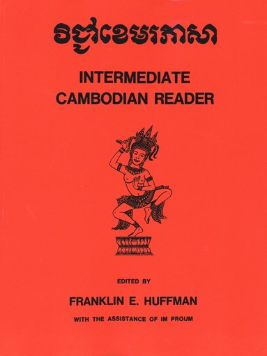 Franklin E. Huffman, Franklin E. Huffman, I. Proum - Intermediate Cambodian Reader, Häftad