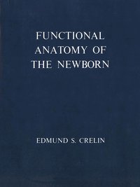 bokomslag Functional Anatomy of the Newborn