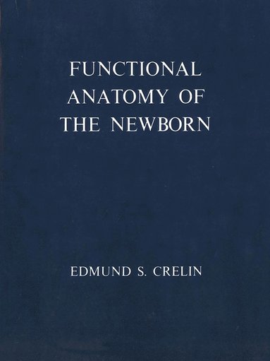 bokomslag Functional Anatomy of the Newborn