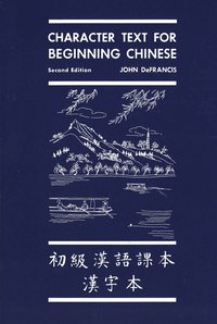 bokomslag Character Text for Beginning Chinese