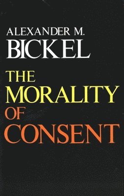 The Morality of Consent 1