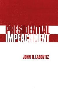 bokomslag Presidential Impeachment
