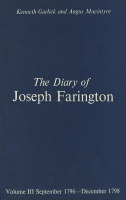 Joseph Farington, Kathryn Cave - Diary of Joseph Farington, Inbunden