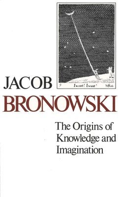 The Origins of Knowledge and Imagination 1