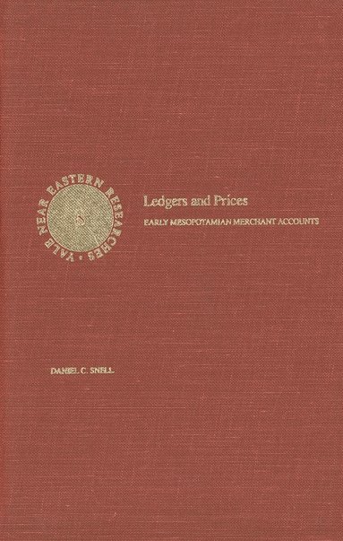 Daniel C. Snell - Ledgers and Prices, Inbunden