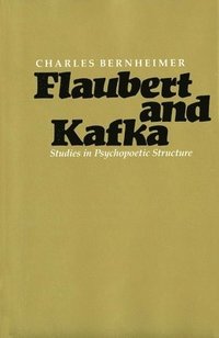 bokomslag Flaubert and Kafka