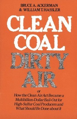 Clean Coal/Dirty Air 1