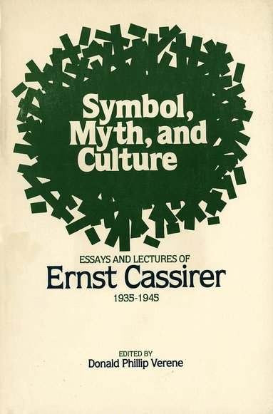 Ernst Cassirer, Donald Phillip Verene - Symbol, Myth, and Culture, Häftad
