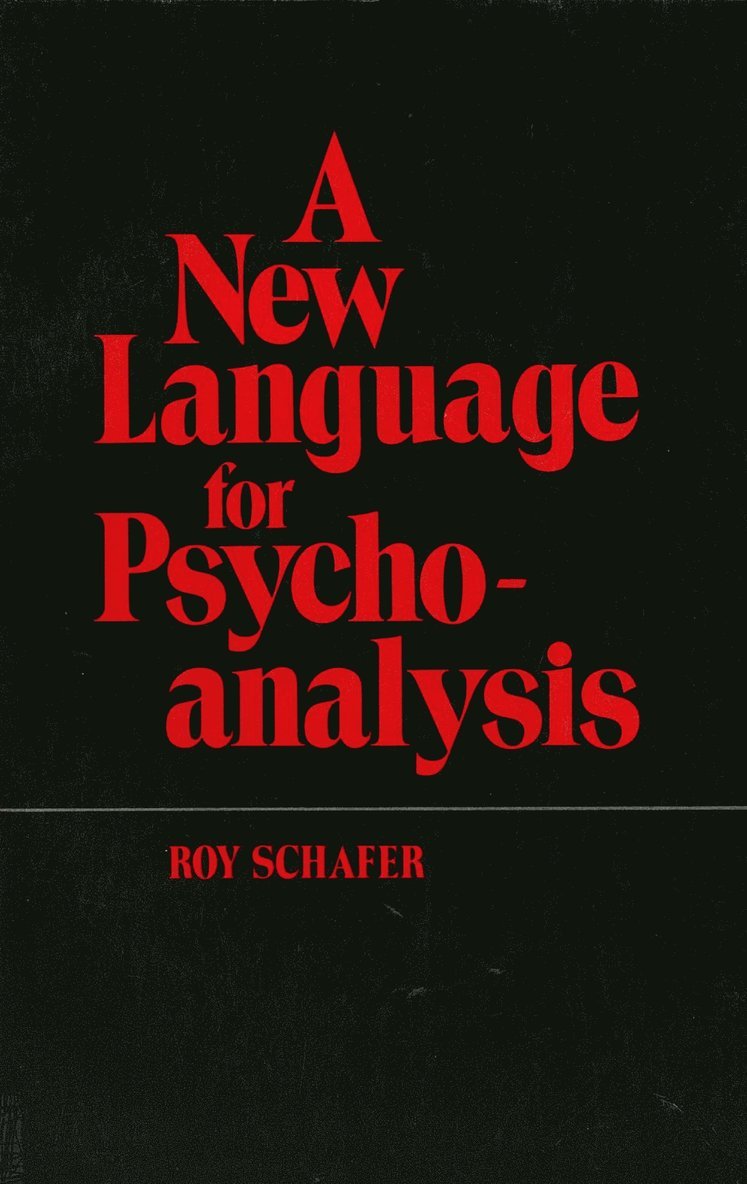 Roy Schafer - New Language for Psychoanalysis, Häftad
