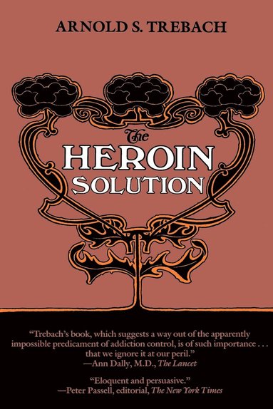 bokomslag The Heroin Solution