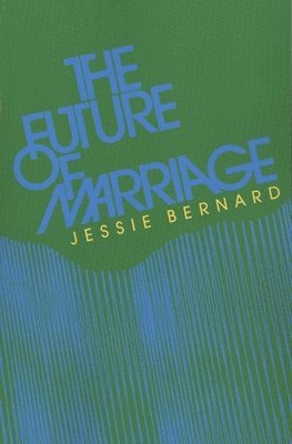 The Future of Marriage 1