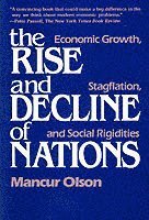 bokomslag The Rise and Decline of Nations