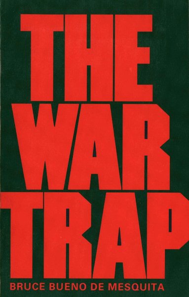 Bruce Bueno de Mesquita - War Trap, Häftad