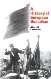 bokomslag A History of European Socialism