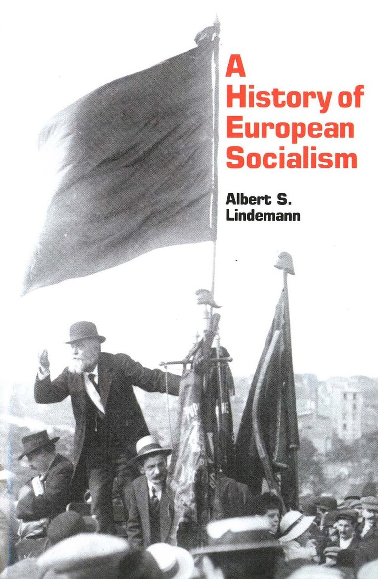 A History of European Socialism 1