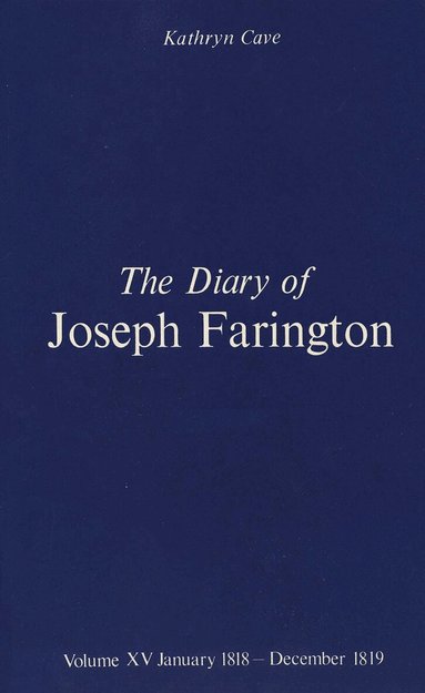 Joseph Farington, Kathryn Cave - Diary of Joseph Farington, Inbunden