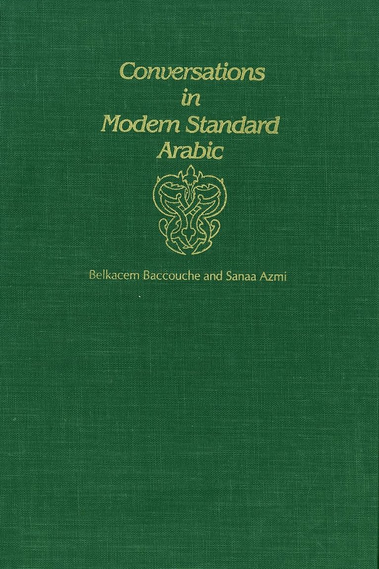 Belkacem Baccouche, Sanaa Azmi - Conversations in Modern Standard Arabic, Häftad
