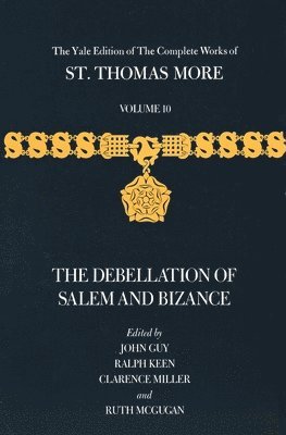 The Yale Edition of The Complete Works of St. Thomas More 1