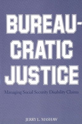 Bureaucratic Justice 1
