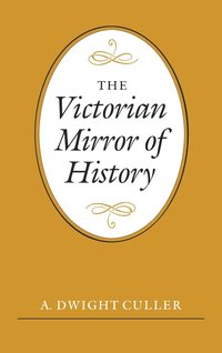 bokomslag The Victorian Mirror of History