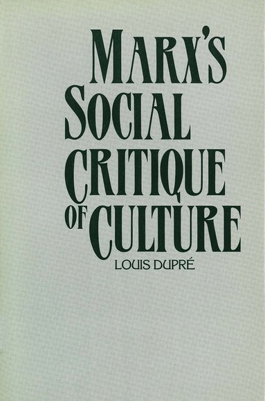 bokomslag Marx's Social Critique of Culture