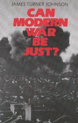 Can Modern War be Just? 1