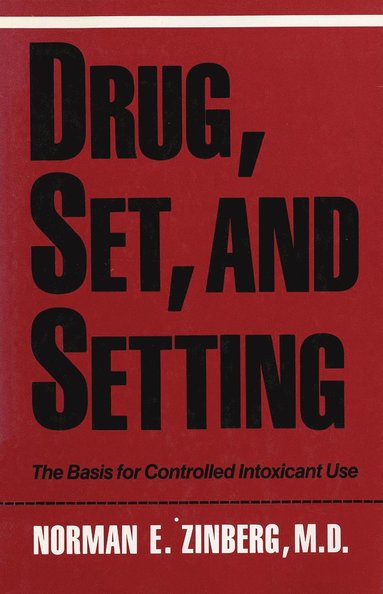 bokomslag Drug, Set, and Setting