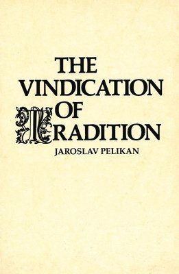 The Vindication of Tradition 1