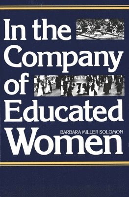 In the Company of Educated Women 1