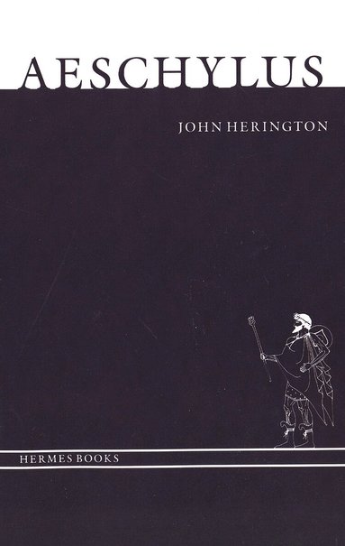 John Herington - Aeschylus, Häftad