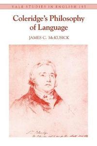 bokomslag Coleridge's Philosophy of Language
