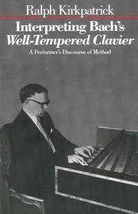 bokomslag Interpreting Bach's Well-Tempered Clavier