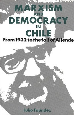 bokomslag Marxism and Democracy in Chile