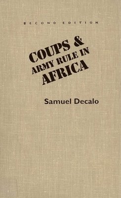 Coups and Army Rule in Africa