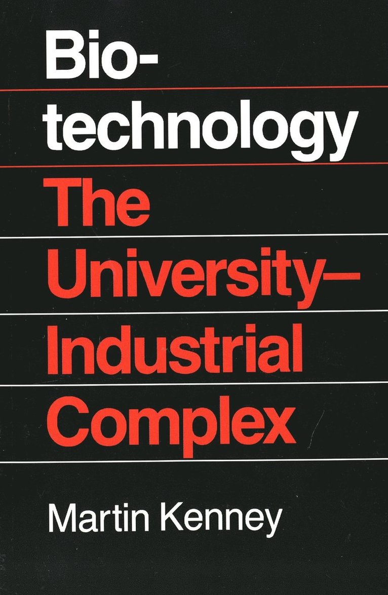 Martin Kenney - Biotechnology, Häftad