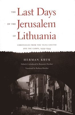 The Last Days of the Jerusalem of Lithuania 1