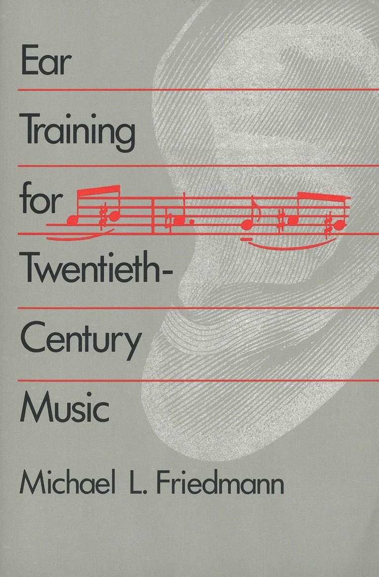 Ear Training for Twentieth-Century Music 1