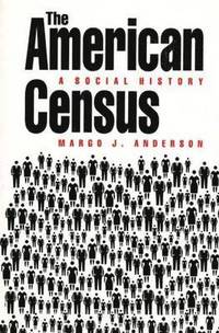 bokomslag The American Census: A Social History