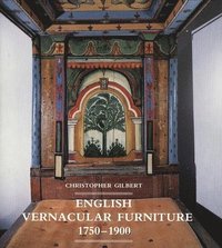 bokomslag English Vernacular Furniture, 1750-1900
