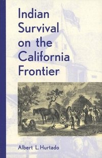 bokomslag Indian Survival on the California Frontier