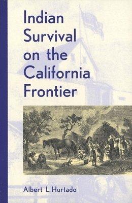 Indian Survival on the California Frontier 1