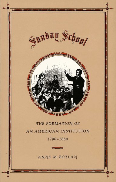 Anne M. Boylan - Sunday School, Häftad